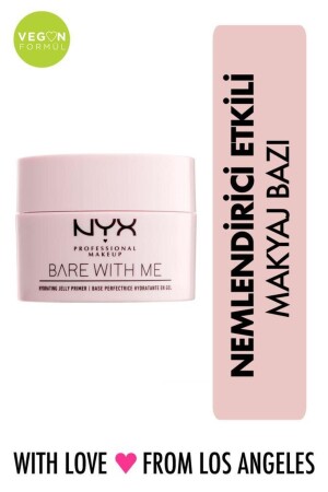 Bare With Me Hydrating Jelly Primer Makyaj Bazı - Nyx Professional Makeup