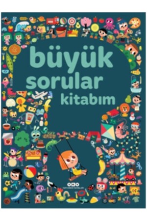 Büyük Sorular Kitabım - Yapı Kredi Yayınları