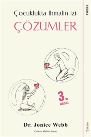 Çocuklukta Ihmalin Izi: Çözümler - Jonice Webb 0001812196001 - Sola Unitas