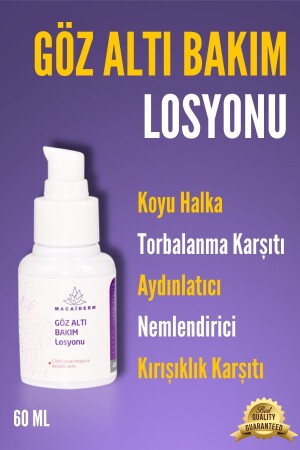 Göz Altı Morluk Ve Torbalara Karşı Göz Altı Bakım Losyonu 60ml - Macaiderm