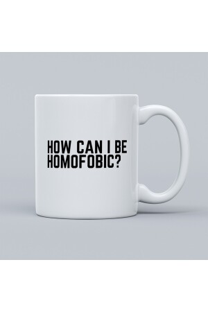 How Can I Be Homofobic My Bitch Is Gay Yazılı Baskılı Lgbt Ally Kupa Bardak My Btch is Gay - 2