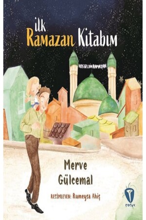 Ilk Ramazan Kitabım Merve Gülcemal - 1
