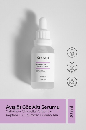 Known Ayışığı Göz Altı Serumu 30 ml (KAFEİN-CHLORELLA VULGARİS-PEPTİT-SALATALIK-YEŞİL ÇAY) - Known.