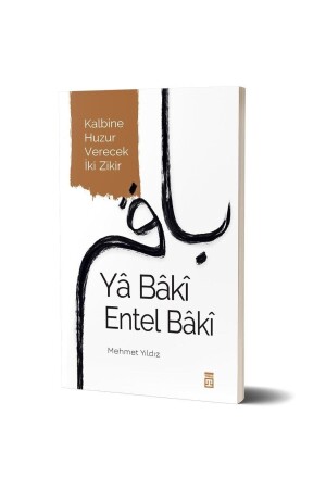 Ya Baki Entel Baki - Mehmet Yıldız - 13731 - 2